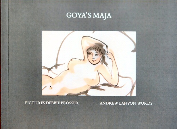 Deborah Prosser - Goya's Maja